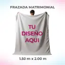 FRAZADA PERSONALIZADA MATRIMONIAL DE 1.50 M POR 2.00 M.